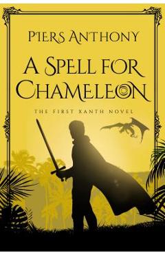 Coperta cărții 'A Spell for Chameleon - Piers Anthony'