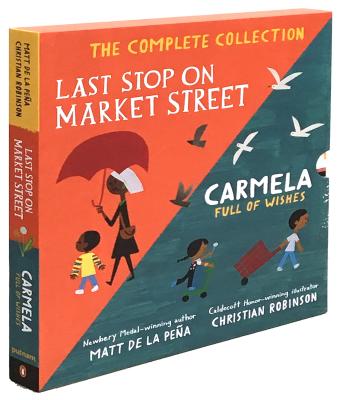 Last Stop on Market Street and Carmela Full of Wishes Box Set - Matt De La Pe�a