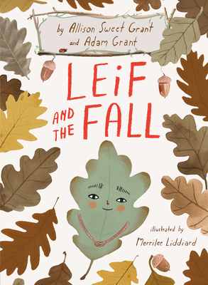 Leif and the Fall - Allison Sweet Grant