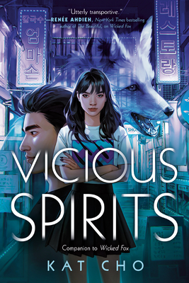 Vicious Spirits - Kat Cho