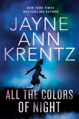 All the Colors of Night - Jayne Ann Krentz