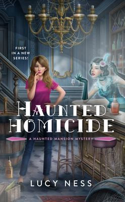 Haunted Homicide - Lucy Ness
