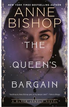 The Queen's Bargain - Anne Bishop