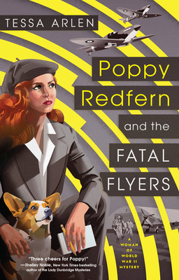 Poppy Redfern and the Fatal Flyers - Tessa Arlen