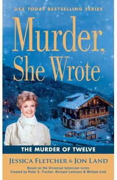 Murder, She Wrote: The Murder of Twelve - Jessica Fletcher