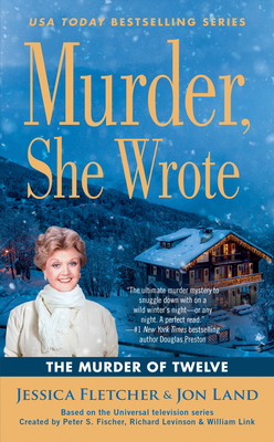 Murder, She Wrote: The Murder of Twelve - Jessica Fletcher