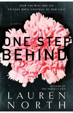 Coperta cărții 'One Step Behind - Lauren North'