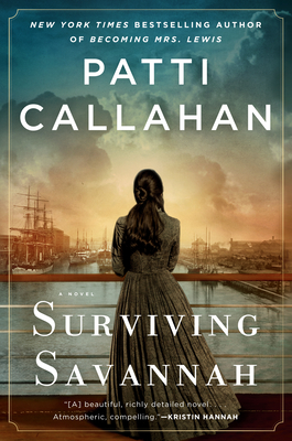 Surviving Savannah - Patti Callahan