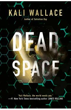 Dead Space - Kali Wallace