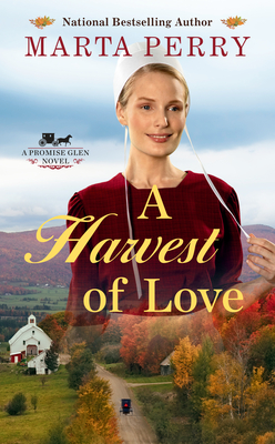 A Harvest of Love - Marta Perry