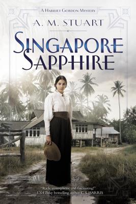 Singapore Sapphire - A. M. Stuart