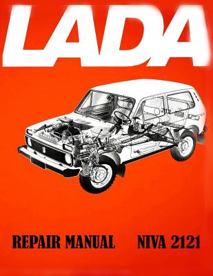 Lada Niva 2121 Repair Manual - Toly Zaychikov