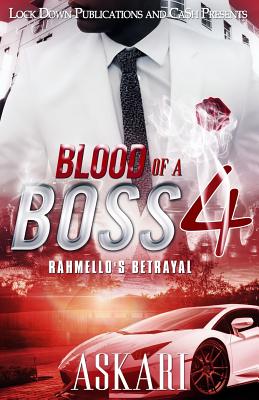 Blood of a Boss IV: Rahmello's Betrayal - Askari