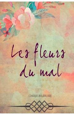 Coperta cărții 'Les fleurs du mal - Charles Baudelaire'