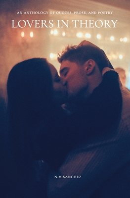 Lovers in Theory - N. M. Sanchez