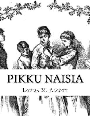 Pikku Naisia - Louisa M. Alcott