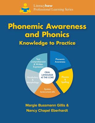 Phonemic Awareness and Phonics Knowledge to Practice - Nancy Chapel Eberhardt