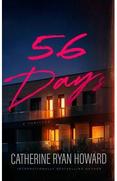 Coperta cărții '56 Days - Catherine Ryan Howard'