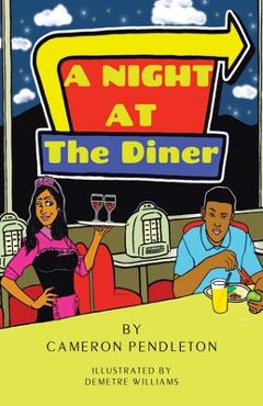 Coperta cărții 'A Night at the Diner - Cameron Pendleton'