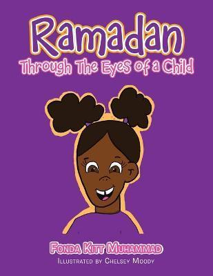 Ramadan Through the Eyes of a Child - Fonda Kitt Muhammad