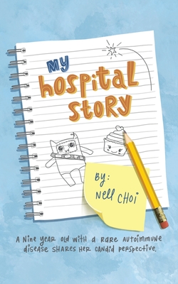 My Hospital Story - Nell Choi