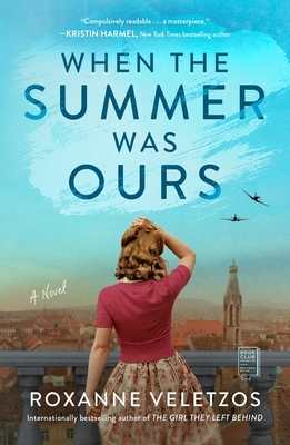 When the Summer Was Ours - Roxanne Veletzos