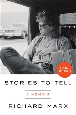 Stories to Tell: A Memoir - Richard Marx