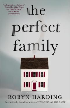 The Perfect Family - Robyn Harding