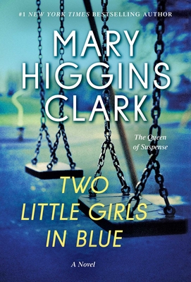 Two Little Girls in Blue - Mary Higgins Clark