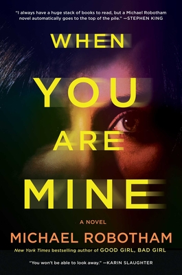 When You Are Mine - Michael Robotham