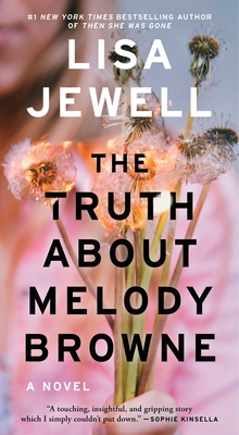 The Truth about Melody Browne - Lisa Jewell