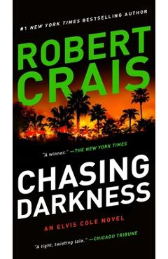 Poza produsului Chasing Darkness - Robert Crais