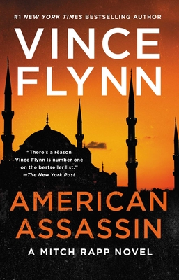 American Assassin, 1: A Thriller - Vince Flynn
