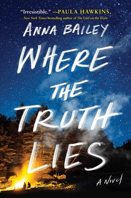 Where the Truth Lies - Anna Bailey