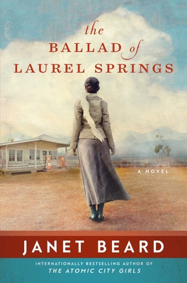The Ballad of Laurel Springs - Janet Beard