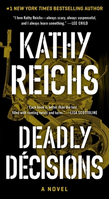 Deadly Decisions, 3 - Kathy Reichs
