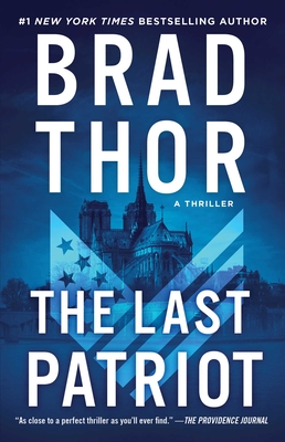 The Last Patriot, 7: A Thriller - Brad Thor