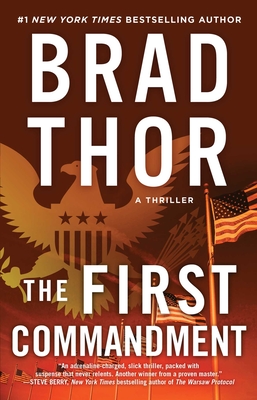 The First Commandment, 6: A Thriller - Brad Thor