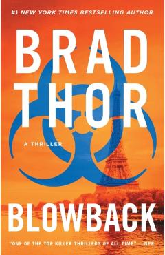 Blowback, 4: A Thriller - Brad Thor