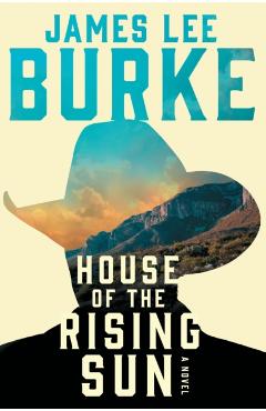 House of the Rising Sun - James Lee Burke