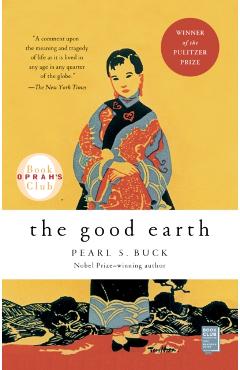 The Good Earth - Pearl S. Buck
