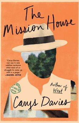 The Mission House - Carys Davies