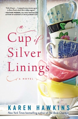 A Cup of Silver Linings, 2 - Karen Hawkins