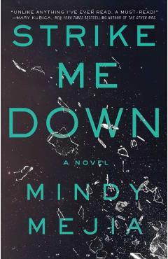 Strike Me Down - Mindy Mejia