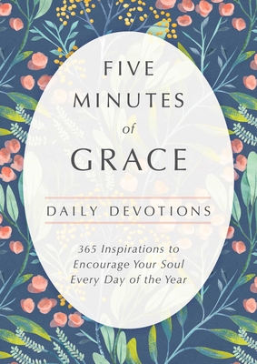 Five Minutes of Grace: Daily Devotions - Tama Fortner