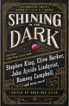 Shining in the Dark: Celebrating 20 Years of Lilja's Library - Hans-ke Lilja
