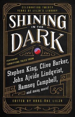 Shining in the Dark: Celebrating 20 Years of Lilja's Library - Hans-�ke Lilja