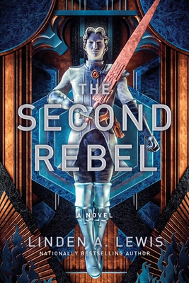 The Second Rebel, 2 - Linden A. Lewis
