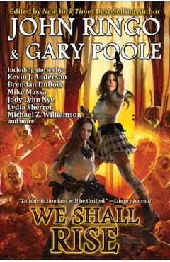 Poza produsului We Shall Rise, 10 - John Ringo