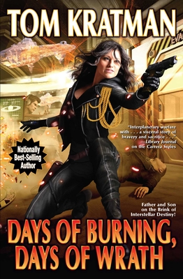 Days of Burning, Days of Wrath, 8 - Tom Kratman